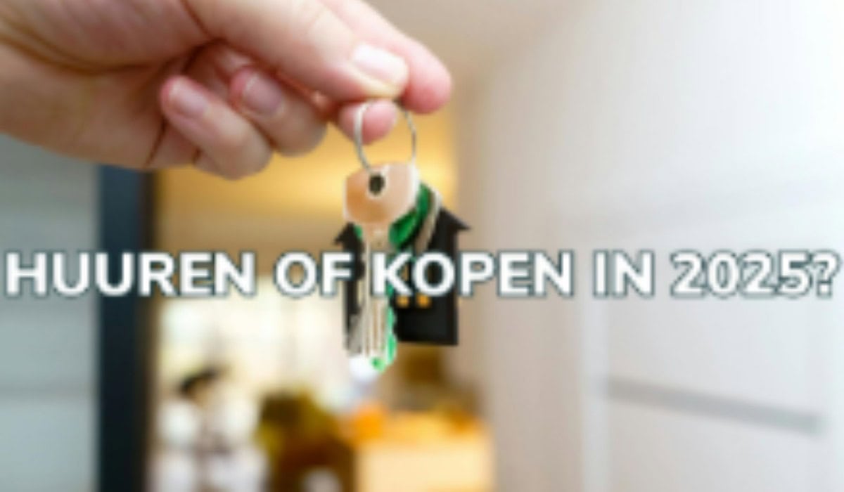 Huren of kopen in 2025 bekijk wat financieel de beste keuze is voor jouw toekomst nu zelf